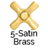 5-Satin Brass