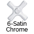 6-Satin Chrome